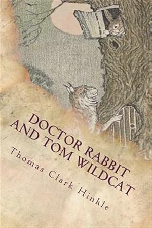 Imagen del vendedor de Doctor Rabbit and Tom Wildcat a la venta por GreatBookPrices