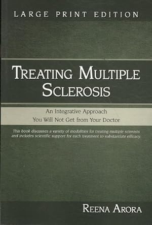Immagine del venditore per Treating Multiple Sclerosis : An Integrative Approach You Will Not Get from Your Doctor venduto da GreatBookPrices