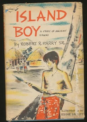 Imagen del vendedor de Island Boy: A story of Ancient Hawaii a la venta por CorgiPack
