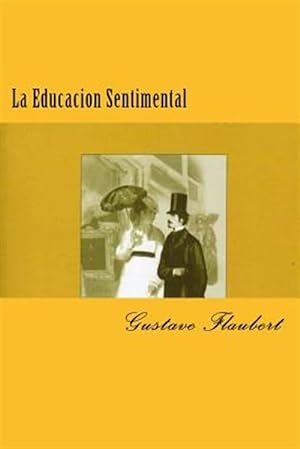 Imagen del vendedor de La Educacion Sentimental -Language: spanish a la venta por GreatBookPrices