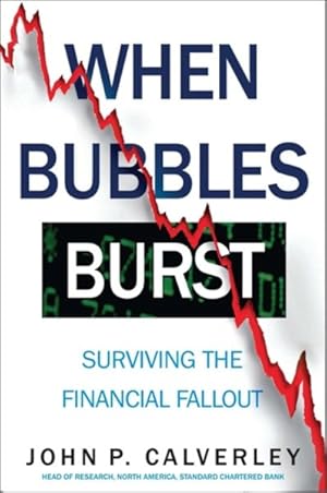 Immagine del venditore per When Bubbles Burst : Surviving the Financial Fallout venduto da GreatBookPricesUK