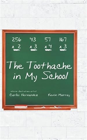 Seller image for The Toothache In My School for sale by GreatBookPricesUK