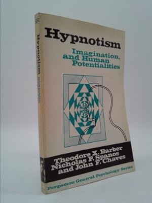 Bild des Verkufers fr Hypnosis, Imagination, and Human Potentialities zum Verkauf von ThriftBooksVintage