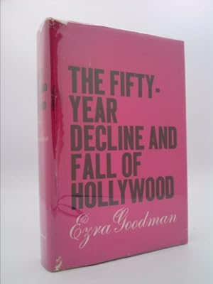 Immagine del venditore per The Fifty-Year Decline and Fall of Hollywood venduto da ThriftBooksVintage