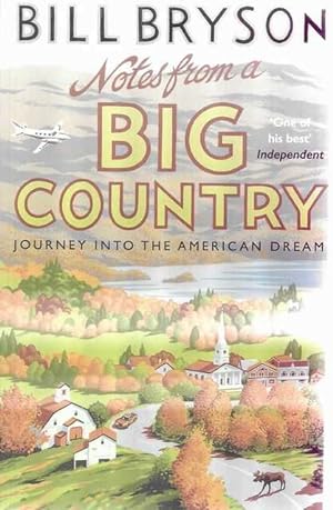Notes from a Big Country: Journey into the American Dream