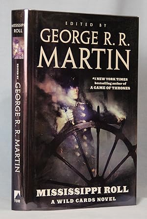 Seller image for Mississippi Roll (Signed by George R. R. Martin and two of the contributors) for sale by McInBooks, IOBA