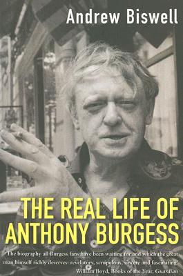 Seller image for The Real Life of Anthony Burgess (Paperback or Softback) for sale by BargainBookStores