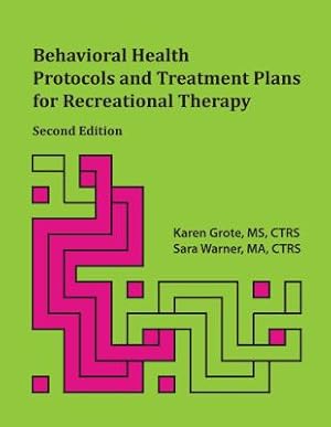 Immagine del venditore per Behavioral Health Protocols and Treatment Plans for Recreational Therapy (Paperback or Softback) venduto da BargainBookStores
