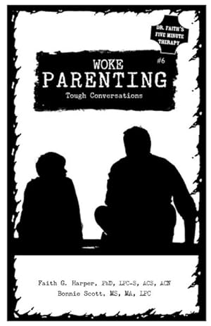 Seller image for Woke Parenting : Tough Conversations for sale by GreatBookPrices