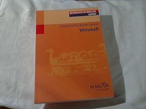 Bild des Verkufers fr Wirtschaft. Dorothea Rohde/Michael Sommer / Geschichte in Quellen - Antike zum Verkauf von Versandhandel Rosemarie Wassmann