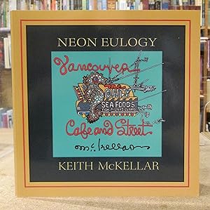 Seller image for Neon Eulogy: Vancouver Cafe and Street for sale by Kestrel Books