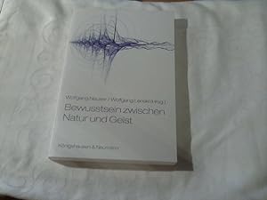 Seller image for Bewusstsein zwischen Natur und Geist. hrsg. von Wolfgang Neuser ; Wolfgang Lenski for sale by Versandhandel Rosemarie Wassmann