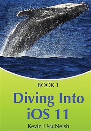 Seller image for Book 1: Diving in - IOS App Development for Non-Programmers Series for sale by GreatBookPricesUK