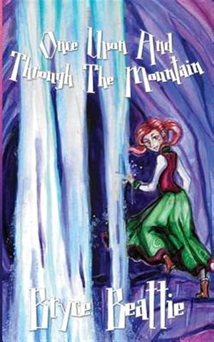 Image du vendeur pour Once Upon And Through The Mountain mis en vente par GreatBookPrices