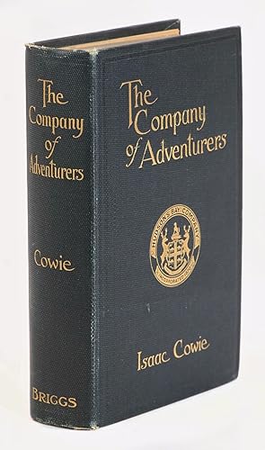 The Company of Adventurers; A Narrative of Seven Years in the Service of the Hudson's Bay Company...