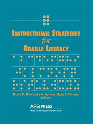 Imagen del vendedor de Instructional Strategies for Braille Literacy a la venta por GreatBookPrices