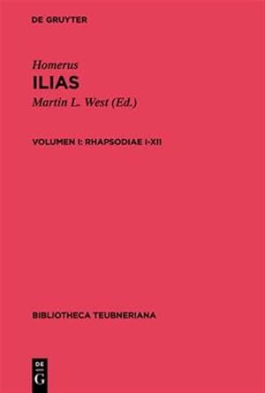 Imagen del vendedor de Ilias : Rhapsodiae I-XII a la venta por GreatBookPrices