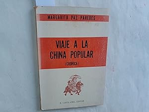 Imagen del vendedor de Viaje a la China popular (Crnica). a la venta por Librera "Franz Kafka" Mxico.