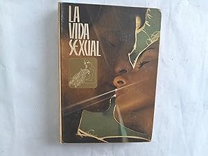 Image du vendeur pour La vida sexual. mis en vente par Librera "Franz Kafka" Mxico.