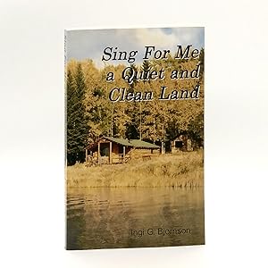 Sing for Me a Quiet and Clean Land