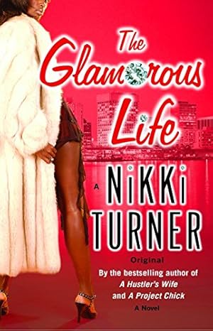 Seller image for The Glamorous Life: A Novel for sale by Reliant Bookstore
