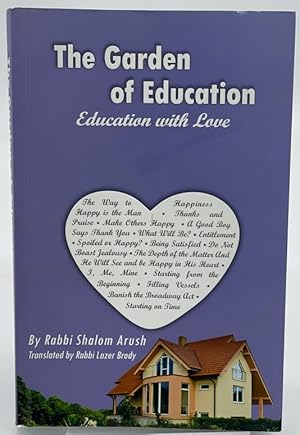 Image du vendeur pour The Garden of Education - Education with Love mis en vente par Dungeness Books, ABAA