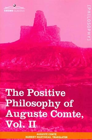 Seller image for Positive Philosophy of Auguste Comte for sale by GreatBookPrices
