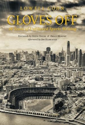 Seller image for Gloves Off : 40 Years of Unfiltered Sports Writing for sale by GreatBookPrices