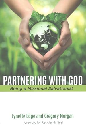 Seller image for Partnering With God : Being a Missional Salvationist for sale by GreatBookPrices