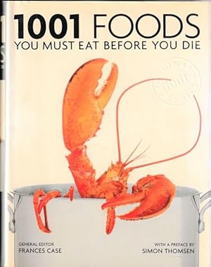Imagen del vendedor de 1001 Foods You Must Eat Before You Die a la venta por Goulds Book Arcade, Sydney
