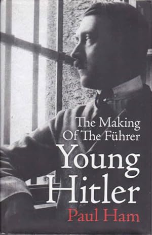 Imagen del vendedor de The Making Of The Fuhrer Young Hitler a la venta por Goulds Book Arcade, Sydney