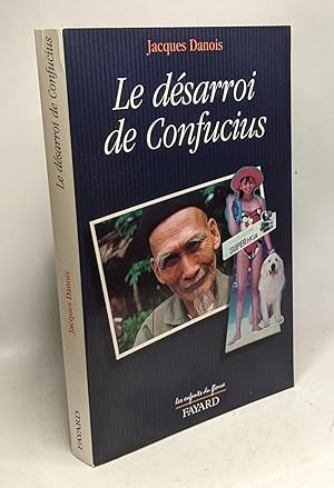 Seller image for Le Dsarroi de Confucius for sale by crealivres