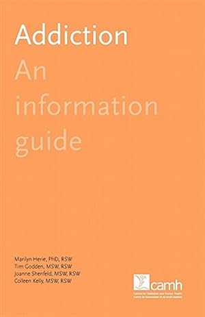 Seller image for Addiction: An Information Guide for sale by GreatBookPricesUK
