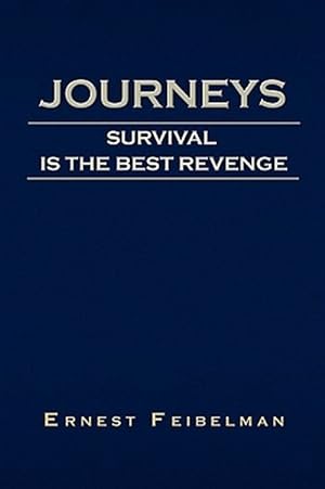 Seller image for Journeys : Survival Is the Best Revenge for sale by GreatBookPricesUK