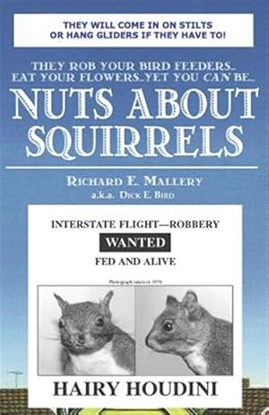 Bild des Verkufers fr Nuts about Squirrels: How to Outwit Them zum Verkauf von GreatBookPrices