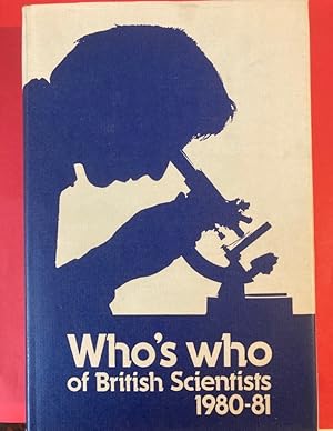 Immagine del venditore per Who's Who of British Scientists 1980-81. venduto da Plurabelle Books Ltd
