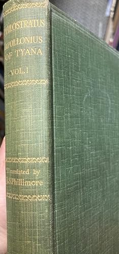 Image du vendeur pour Philostratus in Honour of Apollonius of Tyana. Translated by J S Phillimore. Volume 1 ONLY. mis en vente par Plurabelle Books Ltd