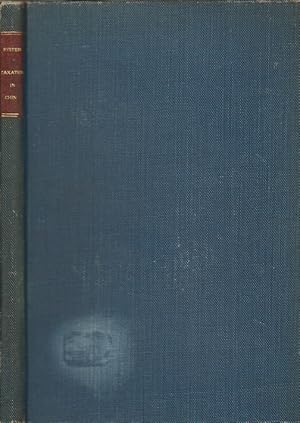 Bild des Verkufers fr The System of Taxation in China in the Tsing Dynasty, 1644-1911. zum Verkauf von Asia Bookroom ANZAAB/ILAB