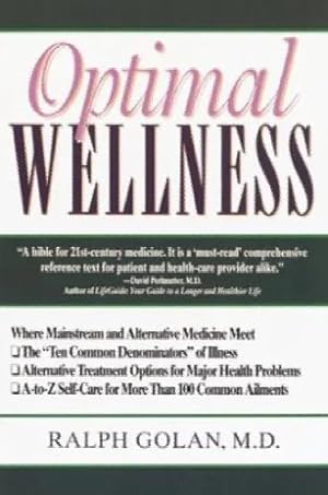 Immagine del venditore per Optimal Wellness: Where Mainstream and Alternative Medicine Meet venduto da Book Express (NZ)