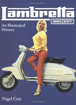 Bild des Verkufers fr Lambretta Innocenti: An Illustrated History zum Verkauf von WeBuyBooks