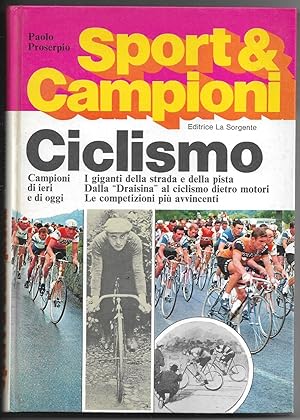 Seller image for Ciclismo - Campioni di ieri e di oggi for sale by Sergio Trippini