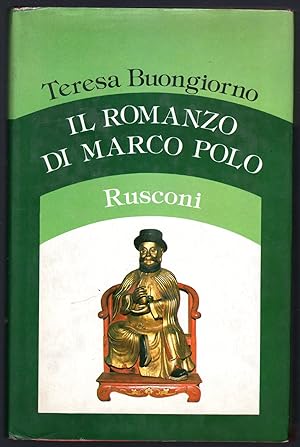 Bild des Verkufers fr Il romanzo di Marco Polo zum Verkauf von Sergio Trippini