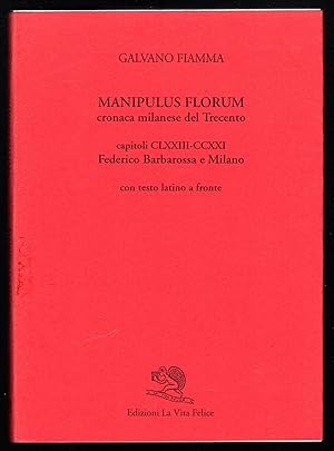Immagine del venditore per Manipulus florum. Cronaca Milanese del Trecento venduto da Sergio Trippini