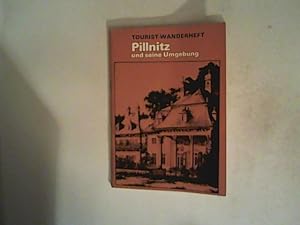 Seller image for Pillnitz - und seine Umgebung. Tourist- Wanderheft for sale by ANTIQUARIAT FRDEBUCH Inh.Michael Simon