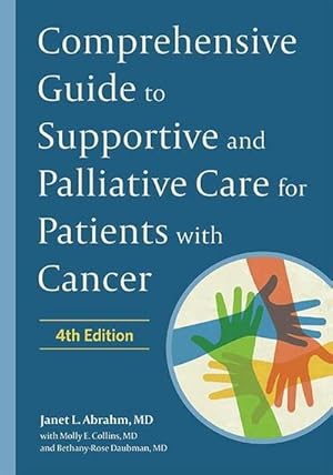 Bild des Verkufers fr Comprehensive Guide to Supportive and Palliative Care for Patients with Cancer zum Verkauf von AHA-BUCH GmbH