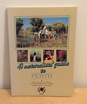 Bild des Verkufers fr A Naturalists' Guide to Perth : Handbook No. 13 zum Verkauf von M. C. Wilson