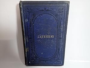 Image du vendeur pour Katherine in 2 parts, 1 Vol, Lords Day, Sunday Newspaper, C Tayler RARE c.1850's mis en vente par Devils in the Detail Ltd