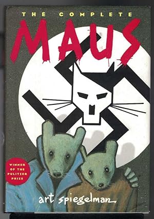THE COMPLETE MAUS A Survivor's Tale - My Father Bleeds History - and Here My Troubles Began.