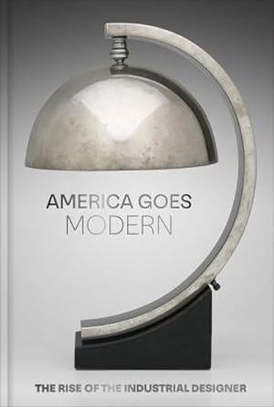 Image du vendeur pour America Goes Modern mis en vente par Rheinberg-Buch Andreas Meier eK