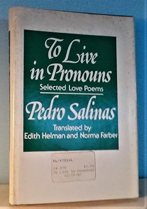 Image du vendeur pour To Live in Pronouns: Selected Love Poems mis en vente par Berthoff Books